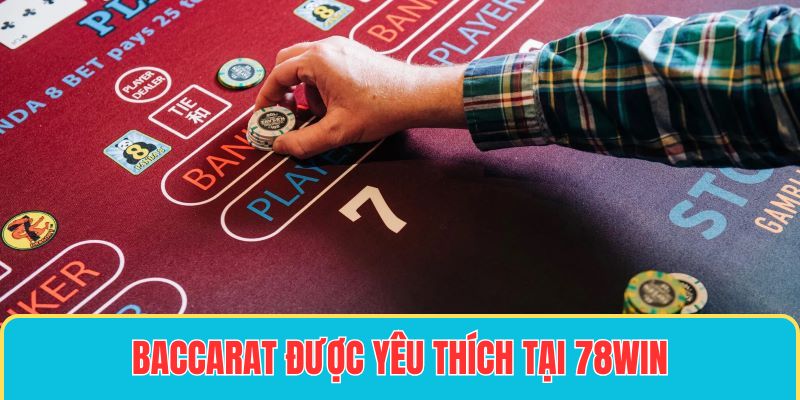 Baccarat được nhiều người chơi lựa chọn bởi luật chơi hấp dẫn