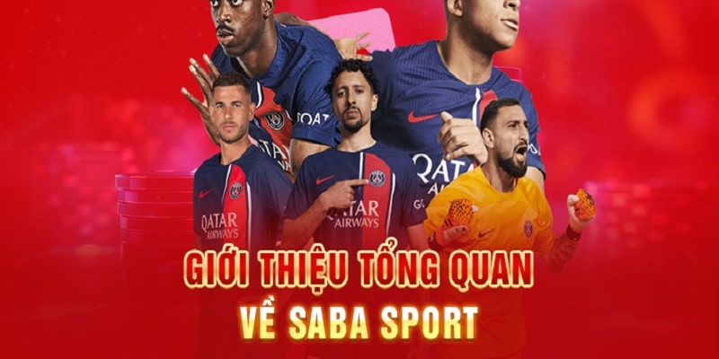 Lịch sử hình thành Saba Sports 78Win