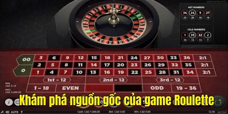 Khám phá nguồn gốc của game Roulette 