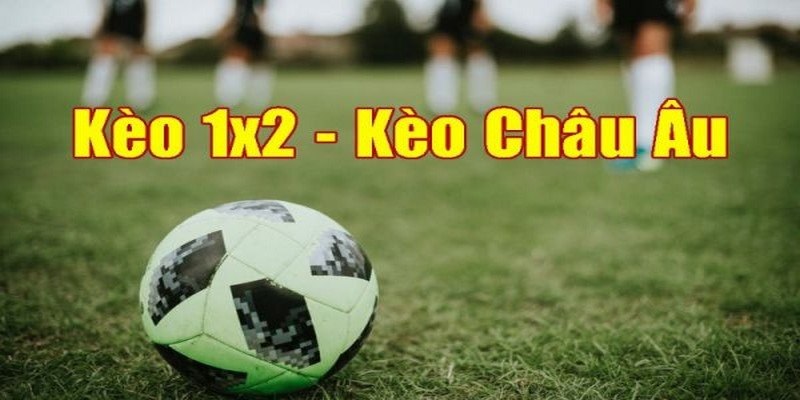 Kèo châu Âu tại 78WIN