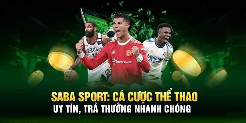 Saba Sports - Nhà cung cấp game uy tín hàng đầu